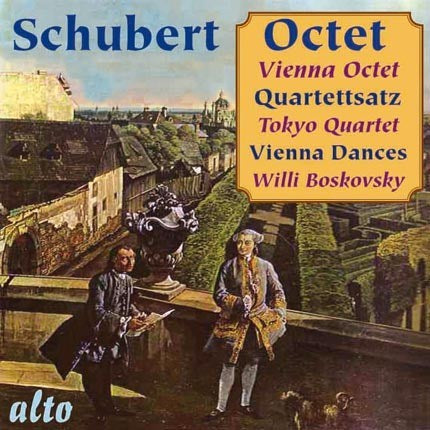 SCHUBERT: OCTET; QUARTETTSATZ; VIENNA DANCES - TOKYO QUARTET, VIENNA OCTET, WILLI BOSKOVSKY ENSEMBLE