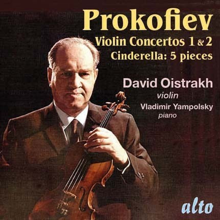 PROKOFIEV: VIOLIN CONCERTOS NO 1 & 2; FIVE PIECES FROM CINDERELLA