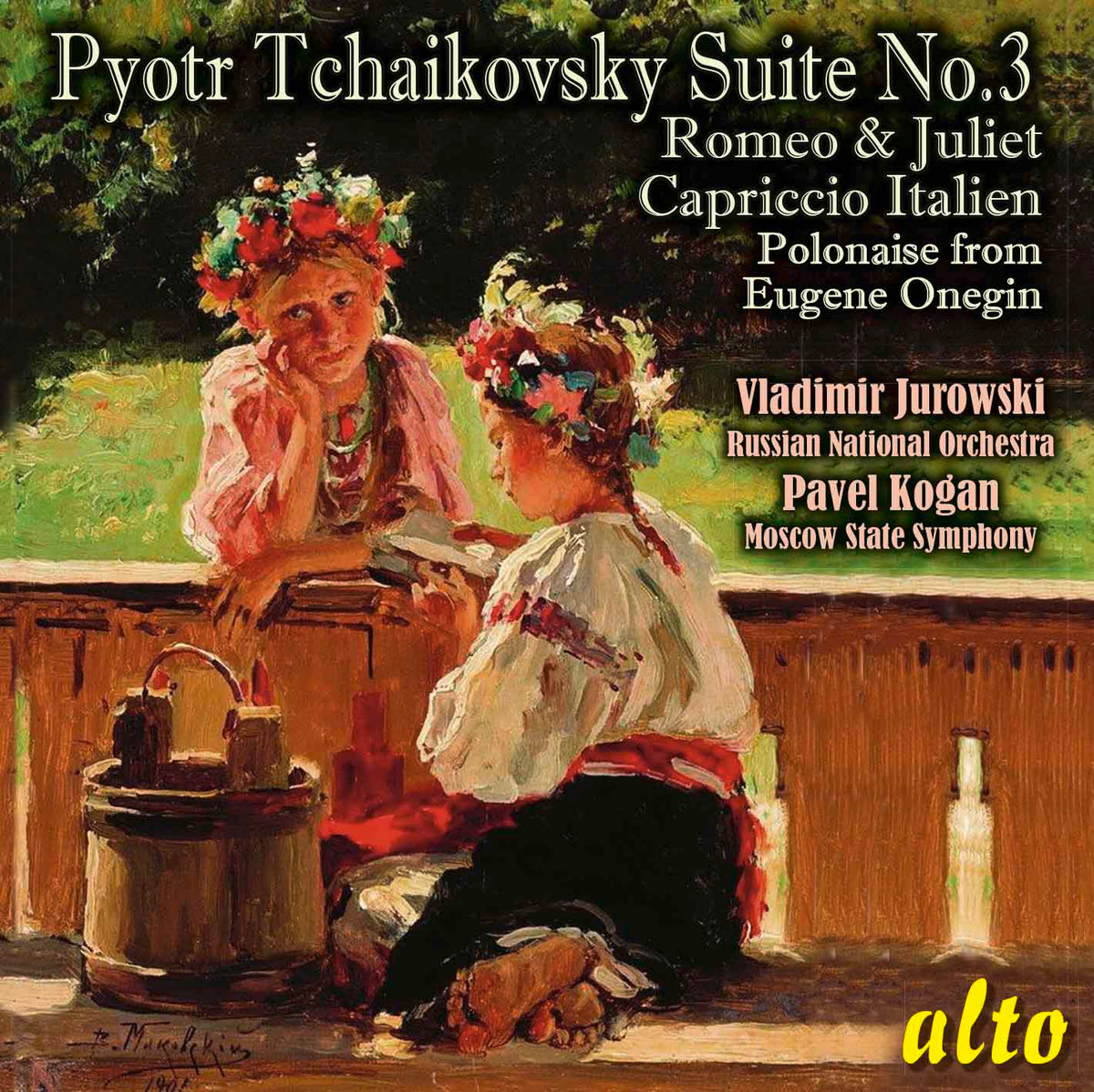 Tchaikovsky: Suite No.3 op. 55 (complete)*; Romeo & Juliet; Capriccio Italien; Polonaise - Vladimir Jurowski, Pavel Kogan