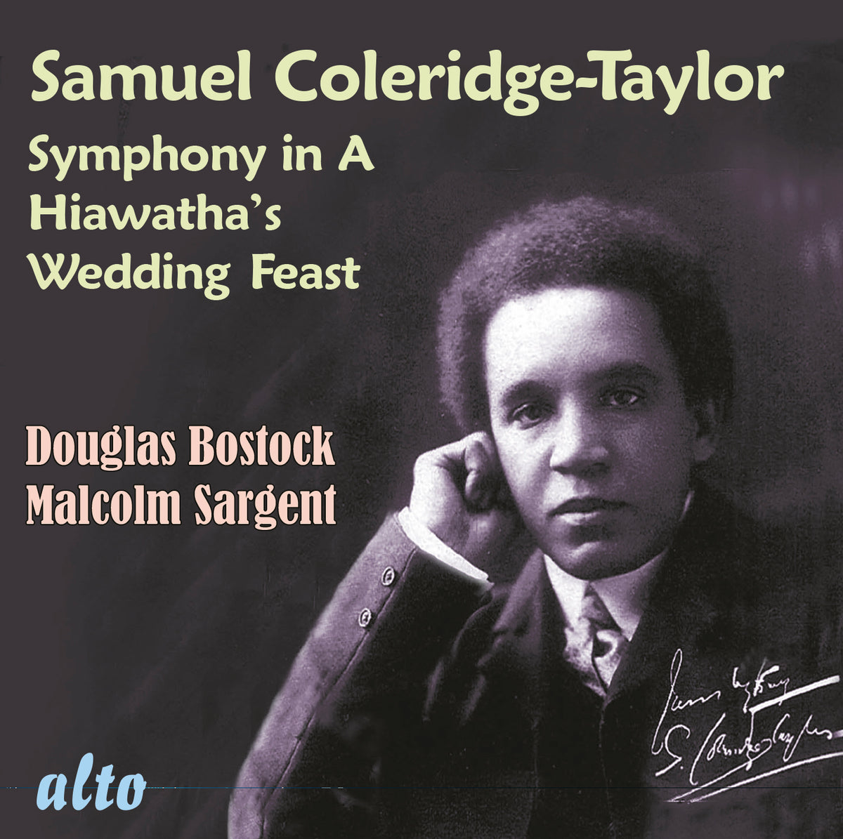 COLERIDGE-TAYLOR: Symphony in A, Hiawatha's Wedding Feast - Bostock, Sargeant
