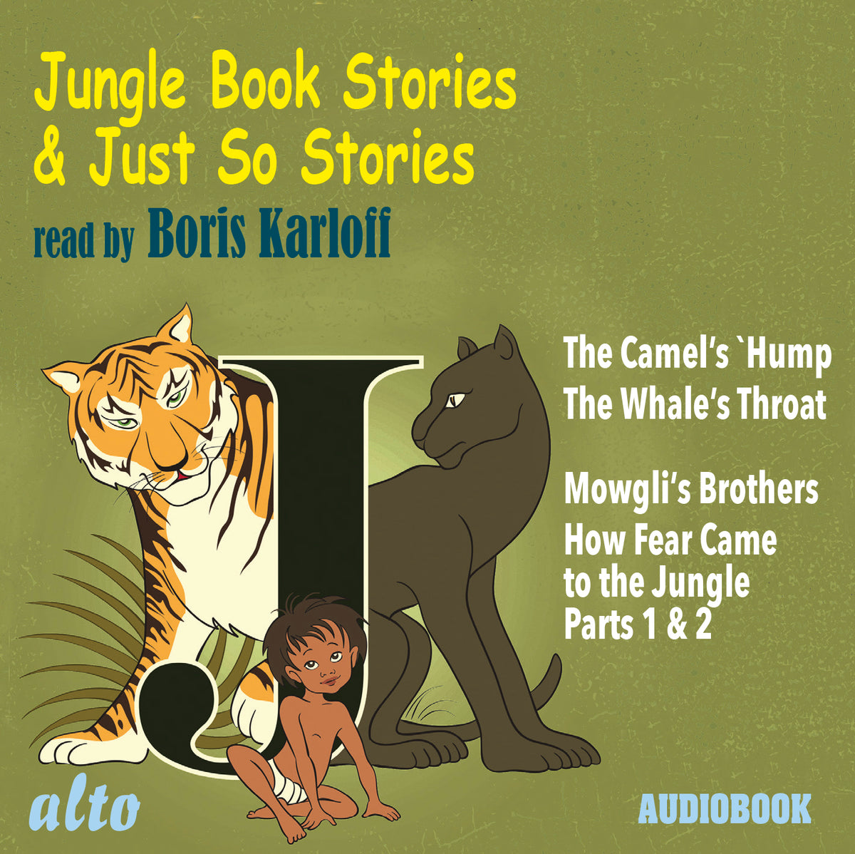 KIPLING: JUNGLE BOOK STORIES & JUST SO STORIES - READ BY BORIS KARLOFF
