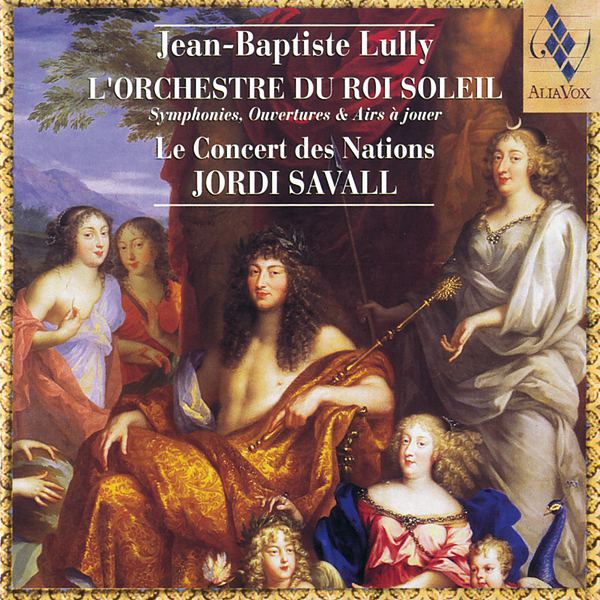 LULLY: L'ORCHESTRE DU ROI SOLEIL - SAVALL; LES CONCERT DES NATIONS (HYBRID SACD)