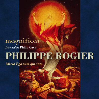 Rogier: Missa Ego sumqui sum - Magnificat Ensemble