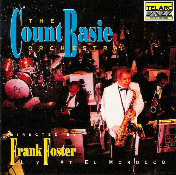 COUNT BASIE ORCHESTRA: LIVE AT EL MORROCO