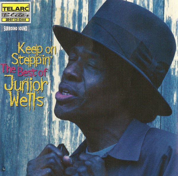 JUNIOR WELLS: KEEP ON STEPPIN' - THE BEST OF JUNIOR WELLS with Carlos Santana, Sonny Landreth, Lucky Peterson and Derek Trucks