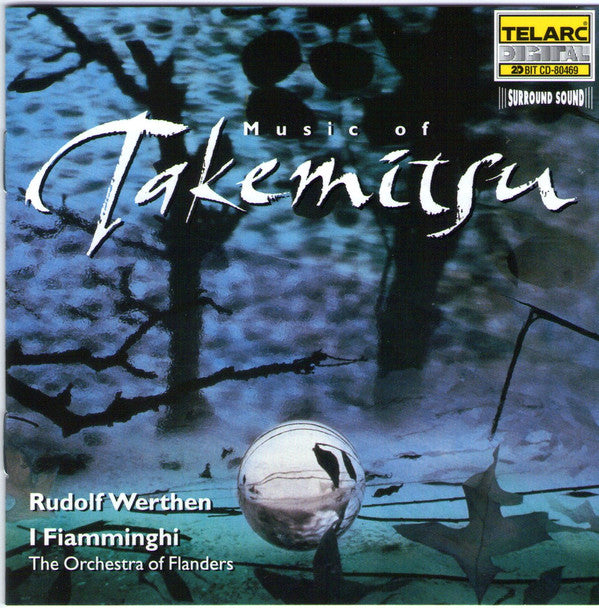 TAKEMITSU: MUSIC OF TAKEMITSU - I Fiamminghi, Rudolf Werthen