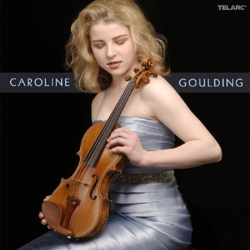 Caroline Goulding (CORIGLIANO/VIEUXTEMPS/KREISLER/SCHOENFELD/GERSHWIN/CAPE BRETON)