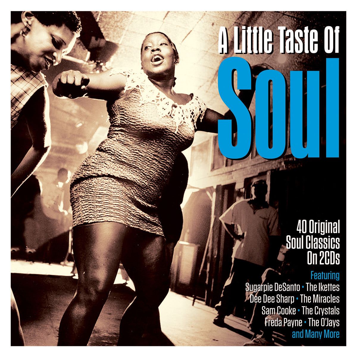 A LITTLE TASTE OF SOUL (2 CDS)