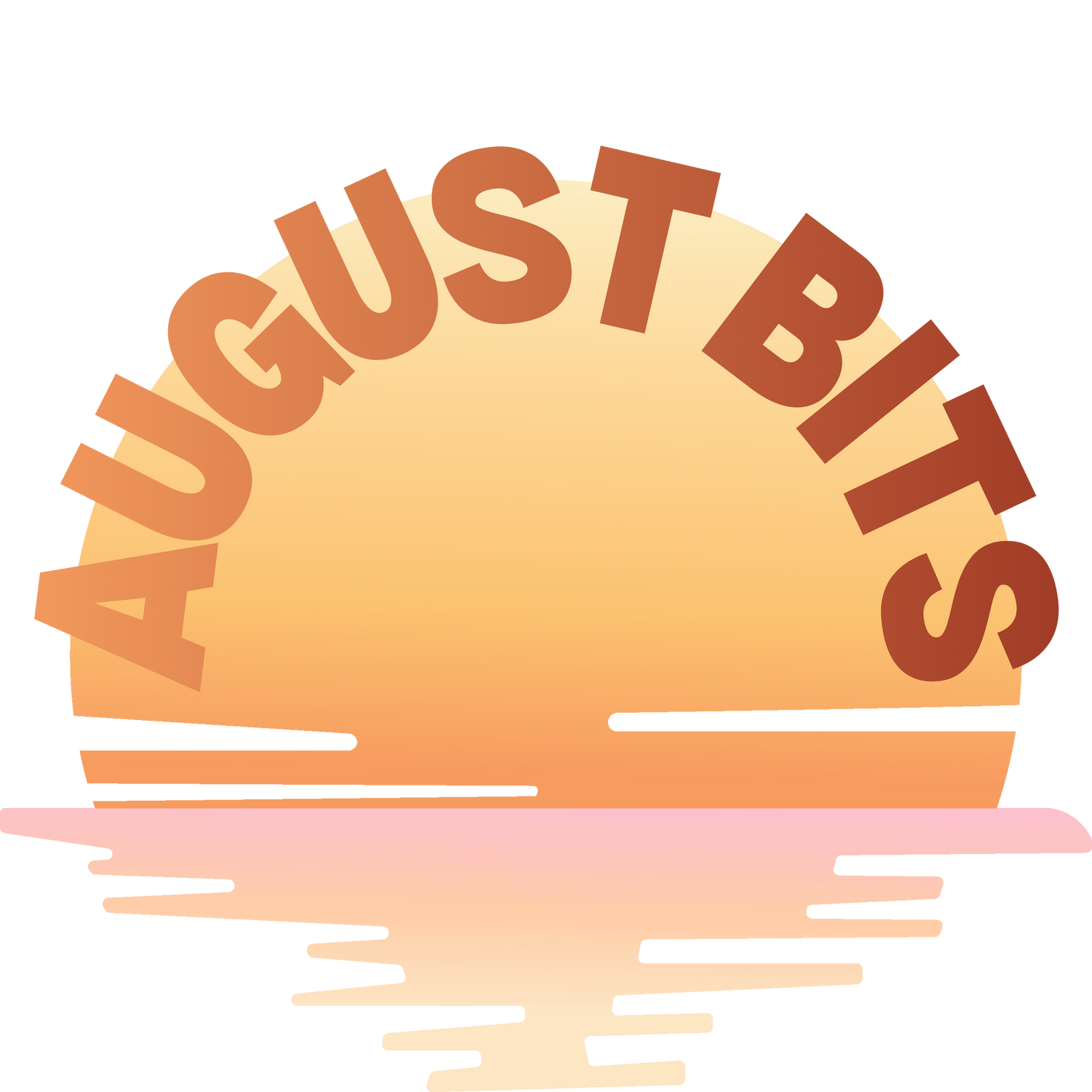 AUGUST BITS