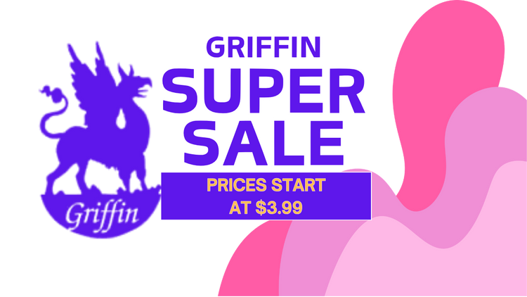 GRIFFIN SUPER SALE