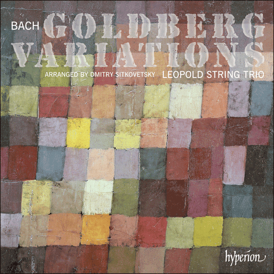 Bach: Goldberg Variations, arr. for string trio: LEOPOLD STRING TRIO