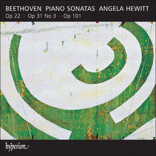 Beethoven: Piano Sonatas Opp 22, 31/3 & 101 - Angela Hewitt