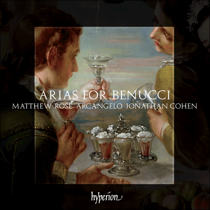 ARIAS FOR BENUCCI - Matthew Rose, Arcangelo, Jonathan Cohen