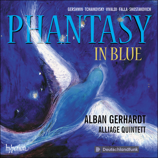 Phantasy in blue - Alban Gerhardt, Alliage Quintett