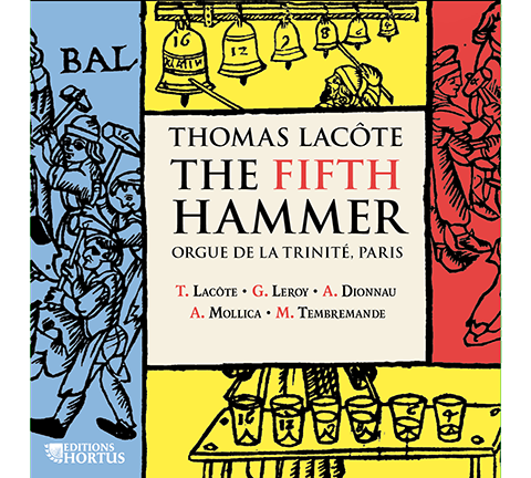 Lacôte: The Fifth Hammer - Works for Organ and Saxophone