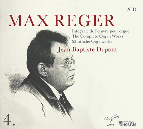 Reger: The Complete Organ Music, Volume 4 - Jean-Baptiste Dupont (2 CDs)