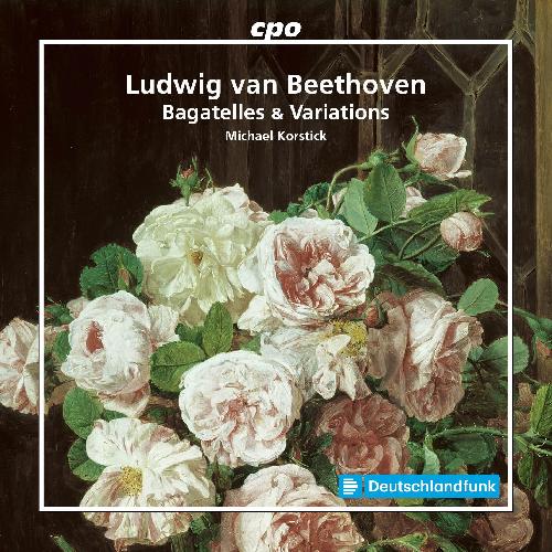 Beethoven: Bagatelles & Variations - Michael Korstick