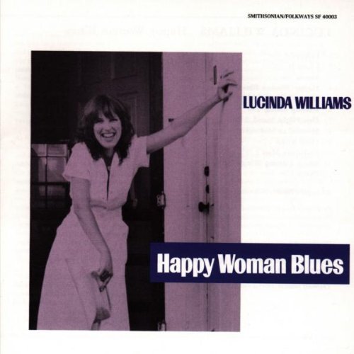 Lucinda Williams: Happy Woman Blues