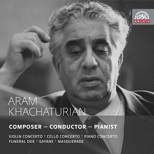 KHACHATURIAN: Composer - Conductor - Pianist - Khachaturian, Kogan, Knushevitsky, Jemelík, USSR State Radio & TV Symphony, Prague Radio Symphony, Czech Philharmonic (2 CDs)