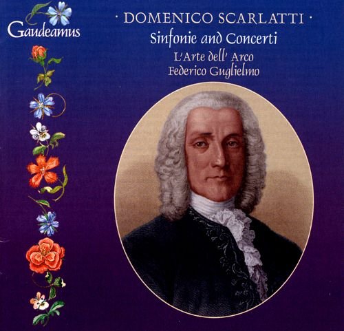 SCARLATTI: Sinfonie & Concerti - L'Arte Dell'Arco