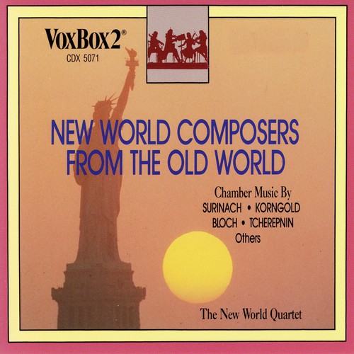 NEW WORLD COMPOSERS FROM THE OLD WORLD - NEW WORLD QUARTET (2 CDS)