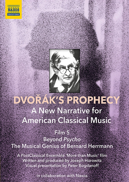 Beyond Psycho - The Musical Genius of Bernard Herrmann (Dvořák's Prophecy) (DVD)