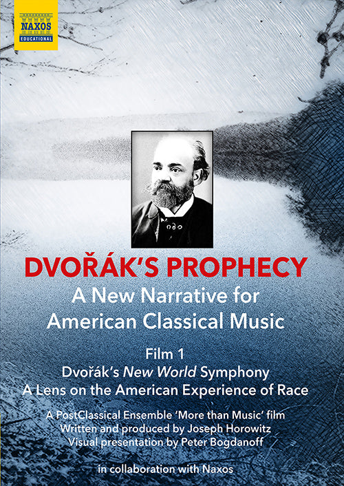 Dvořák's New World Symphony - A Lens on the American Experience of Race (Dvořák's Prophecy) (DVD)