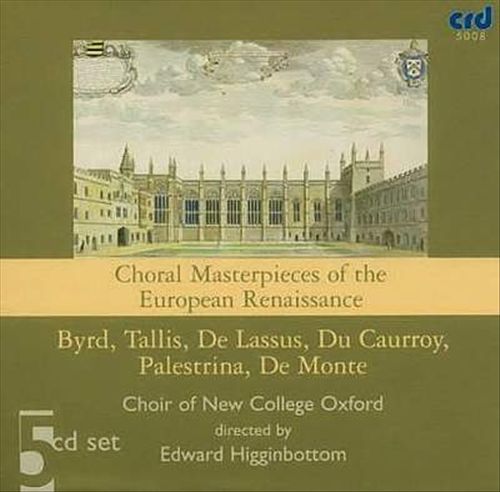 Choral Masterpieces of the European Renaissance - Choir of New College, Oxford (5 CDs)