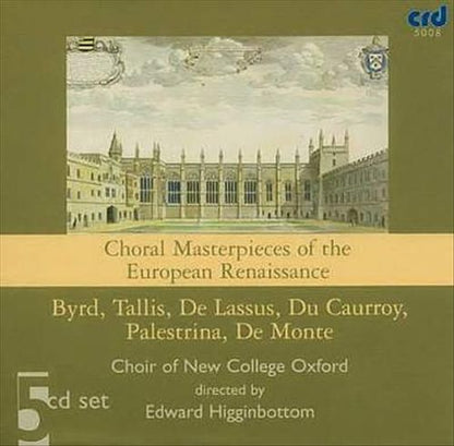 Choral Masterpieces of the European Renaissance - Choir of New College, Oxford (5 CDs)