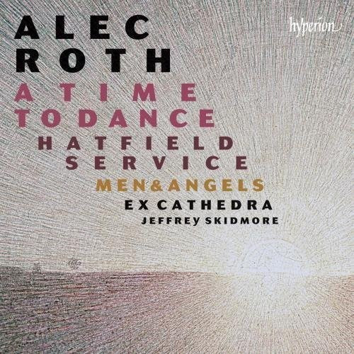 Roth: A Time to Dance - Ex Cathedra