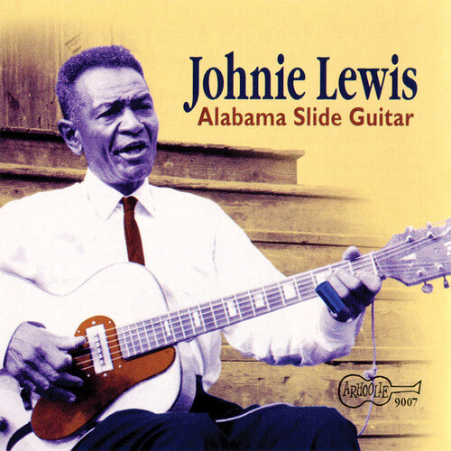 JOHNIE LEWIS: ALABAMA SLIDE GUITAR