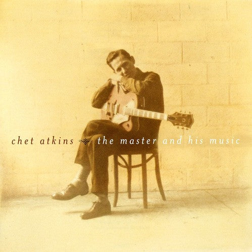 CHET ATKINS: A MASTER AND HIS MUSIC