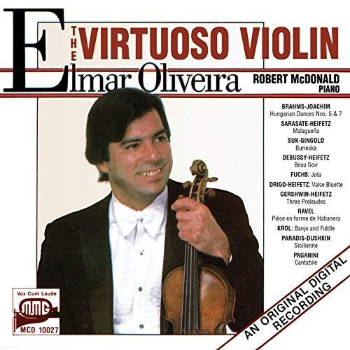 VIRTUOSO VIOLIN - ELMAR OLIVEIRA