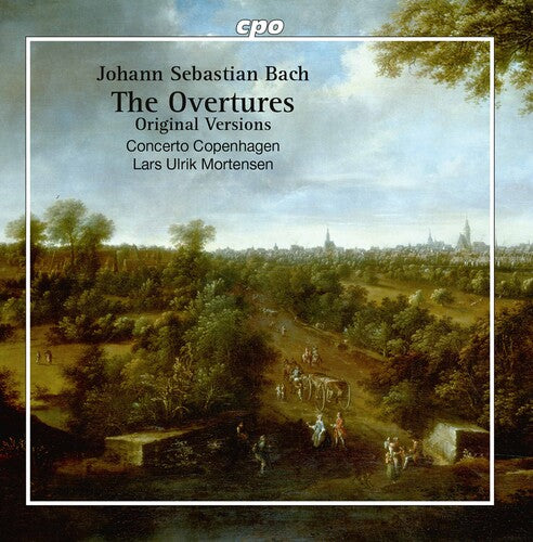 Bach: The Overtures, BWV 1066-1069 - Concerto Copenhagen