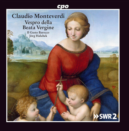 MONTEVERDI: VESPRO DELLA BEATA VERGINE - Il Gusto Barocco, Jörg Halubek