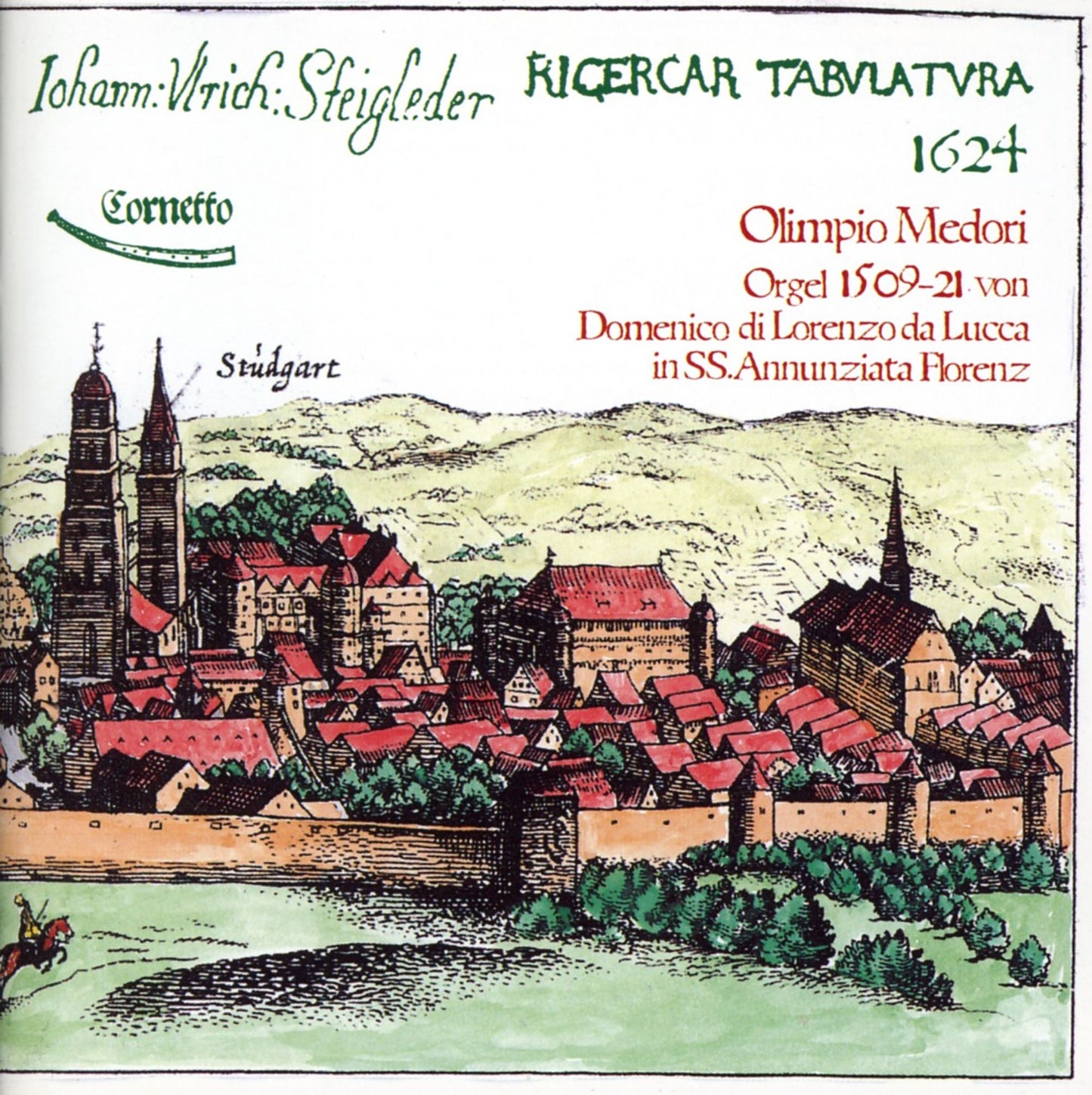 Steigleder: Ricercare - Olimpio Medori, organ