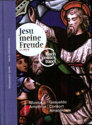 BACH IN CONTEXT: Jesu Meine Freude (VOL. 1)