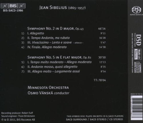 SIBELIUS: SYMPHONIES 2 & 5 - MINNESOTA ORCH, OSMO VANSKA (HYBRID SACD)