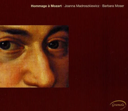 HOMMAGE A MOZART: Madroszkiewicz, Moser