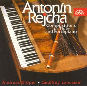 REICHA: Compositions for Flute and Fortepiano - Andreas Kroper, Geoffrey Lancaster