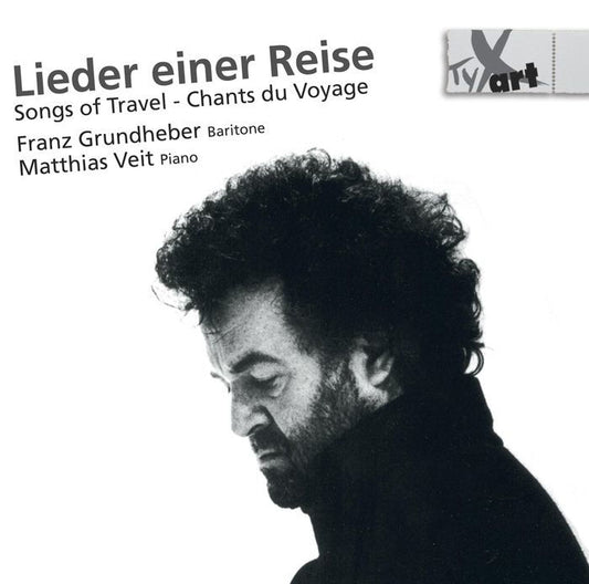 Songs of Travel (MARTIN/MENDELSSOHN/SCHUBERT) - Grundheber, Franz /Veit, Matthias