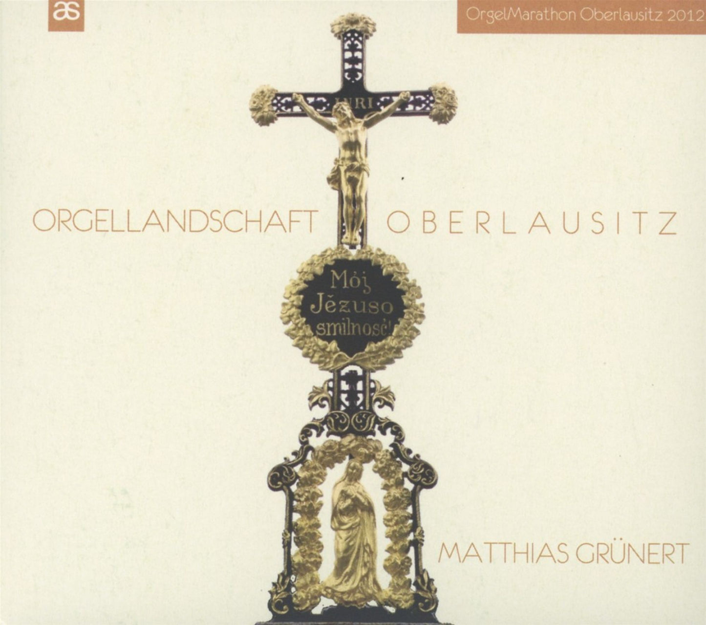 Orgellandschaft Oberlausitz (BACH/EBERLIN/PETRALI) - Matthias Grünert