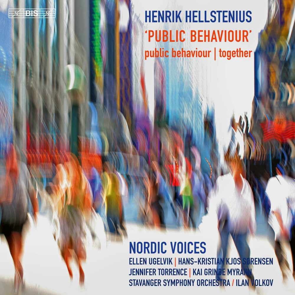 Hellstenius: Public Behaviour - Stavanger Symphony Orchestra, Hans-Kristian Kjos Sørensen (Hybrid SACD)