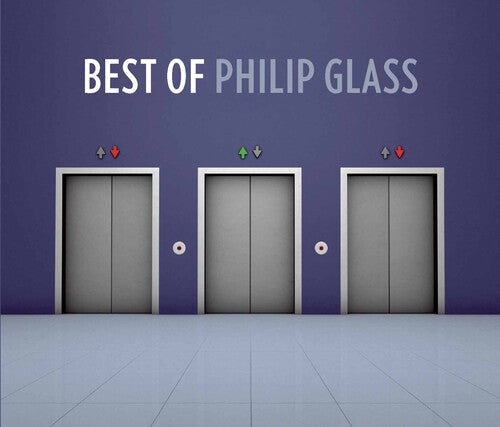 PHILIP GLASS: BEST OF PHILIP GLASS (2 CDS)