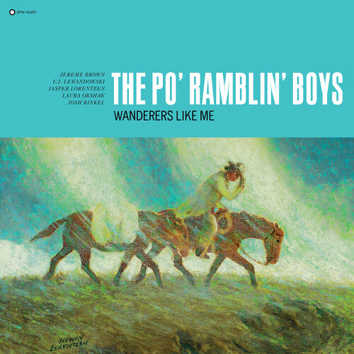 Po' Ramblin Boys: Wanderers Like Me (Vinyl LP)
