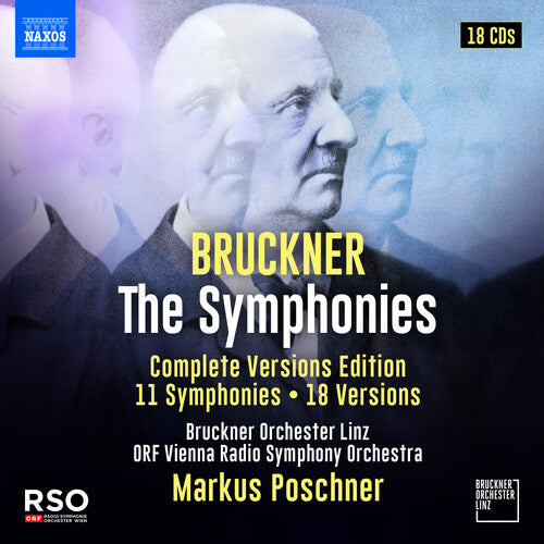 Bruckner: Symphonies Nos. "0"–9 (Complete Symphony Versions Edition) - Linz Bruckner Orchestra, ORF Vienna Radio Symphony, M. Poschner (18 CDs)