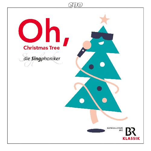 Oh, Christmas Tree - Die Singphoniker