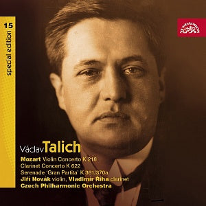 MOZART: Violin Concerto K 218, Clarinet Concerto K 622, Gran Partita K 361/370a (Talich Special Edition 15) - Czech Philharmonic Orchestra, Václav Talich