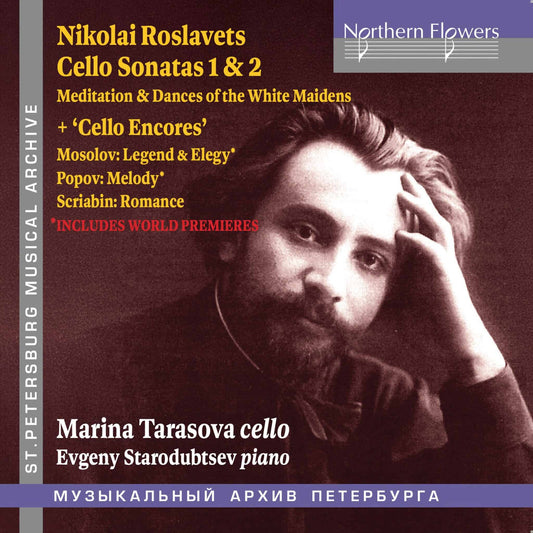 Roslavets: Cello Sonatas Nos. 1 & 2, Meditation & Dance of the White Maidens