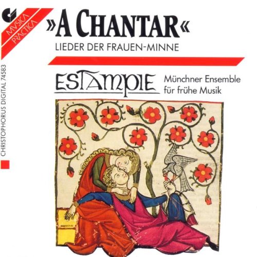 SONGS OF WOMEN & COURTLY LOVE IN THE MIDDLE AGES: ESTAMPIE